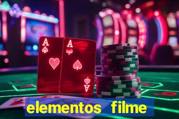 elementos filme completo dublado drive